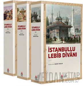 İstanbullu Lebib Divanı (3 Cilt, Takım)