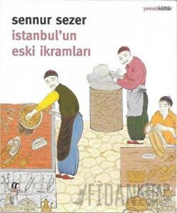 İstanbul'un Eski İkramları