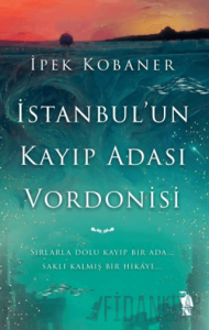 İstanbul'un Kayıp Adası Vordonisi