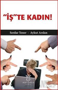 'İş'te Kadın!