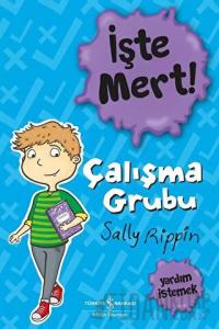 İşte Mert! – Çalışma Grubu – Yardım İstemek