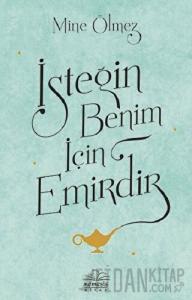 İsteğin Benim İçin Emirdir