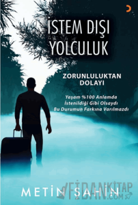 İstem Dışı Yolculuk