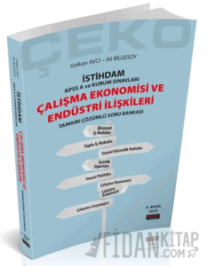 İstihdam ÇEKO Çalışma Ekonomisi ve Endüstri İlişkileri Soru Bankası