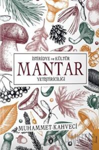 İstiridye ve Kültür Mantar Yetiştiriciliği