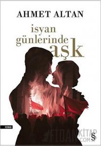 İsyan Günlerinde Aşk