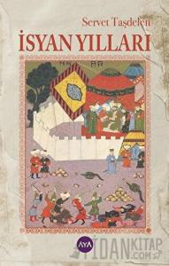 İsyan Yılları