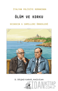 İtalyan Polisiye Romanında Ölüm ve Korku: Sciascia ve Camilleri Örnekleri