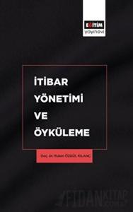 İtibar Yönetimi ve Öyküleme