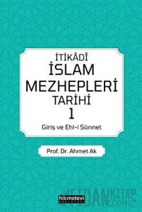 İtikadi İslam Mezhepleri Tarihi