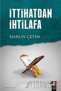 İttihatdan İhtilafa