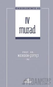 IV. Murad (Önderlerimiz-45)
