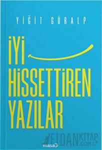 İyi Hissettiren Yazılar