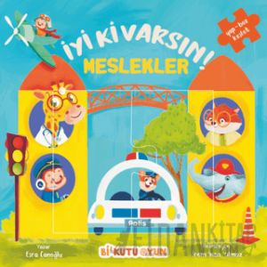 İyi Ki Varsın! Meslekler (Yapbozlu Kitap)