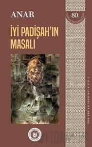 İyi Padişah’ın Masalı - Türk Dünyası Edebiyatı Dizisi 2