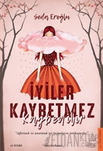 İyiler Kaybetmez Kaybedilir