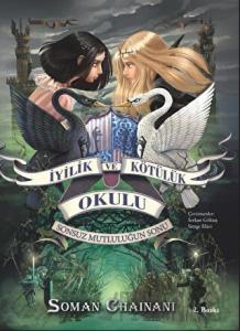 İyilik ve Kötülük Okulu 3: Sonsuz Mutluluğun Sonu