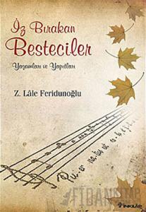 İz Bırakan Besteciler