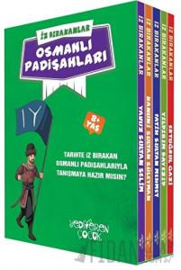 İz Bırakanlar - Osmanlı Padişahları