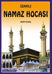 İzahlı Büyük Namaz Hocası