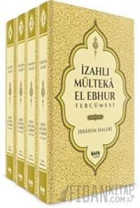 İzahlı Mülteka El Ebhur Tercümesi (4 Cilt Takım) (Ciltli)