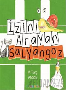 İzini Arayan Salyangoz