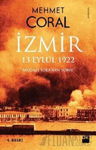 İzmir: 13 Eylül 1922
