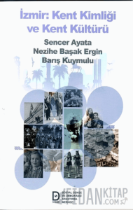 İzmir Kent Kimliği ve Kent Kültürü