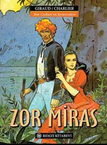 Jim Cutlass’ın Serüvenleri - Zor Miras