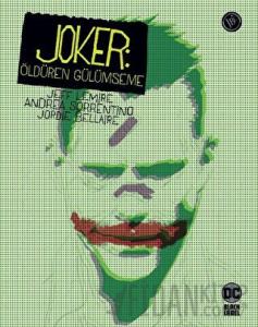 Joker: Öldüren Gülümseme