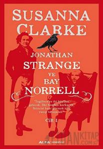 Jonathan Strange ve Bay Norrell Cilt: 1