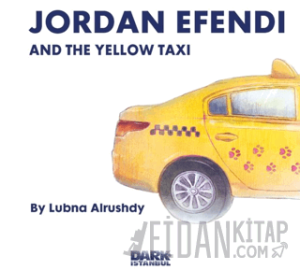 Jordan Efendi And the Yellow Taxi
