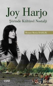 Joy Harjo - Şiirinde Kültürel Nostalji