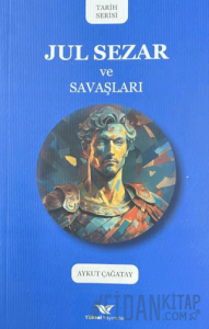 Jul Sezar ve Savaşları