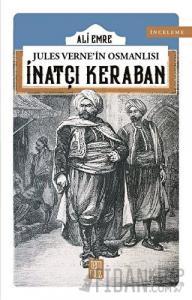 Jules Verne'in Osmanlısı: İnatçı Keraban