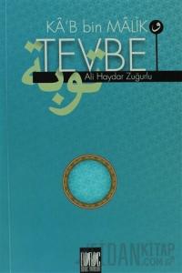 Ka’b Bin Malik ve Tevbe