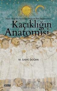 Kaçıklığın Anatomisi