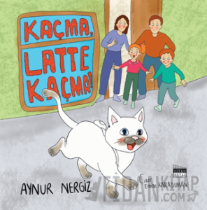 Kaçma, Latte Kaçma!