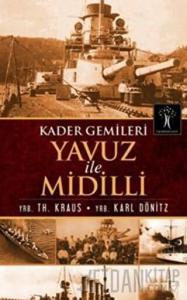 Kader Gemileri Yavuz ile Midilli