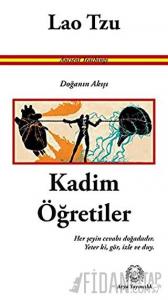 Kadim Öğretiler - Doğanın Akışı