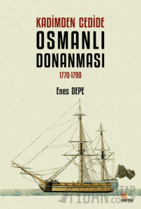 Kadimden Cedide Osmanlı Donanması: 1770-1790