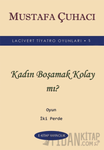 Kadın Boşamak Kolay mı?