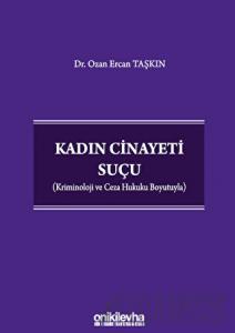 Kadın Cinayeti Suçu (Ciltli)