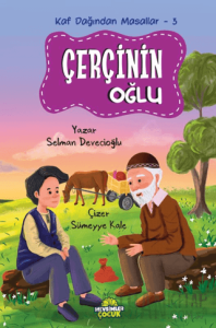 Kaf Dağından Masallar-3 Çerçinin Oğlu
