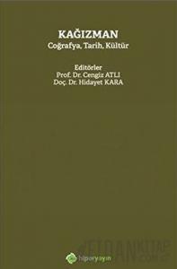 Kağızman Coğrafya, Tarih, Kültür