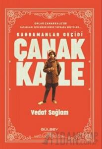 Kahramanlar Geçidi Çanakkale