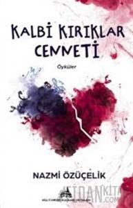 Kalbi Kırıklar Cenneti