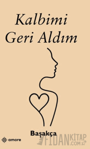 Kalbimi Geri Aldım