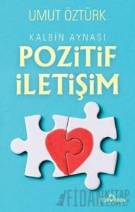 Kalbin Aynası Pozitif İletişim