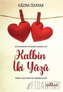 Kalbin İki Yüzü